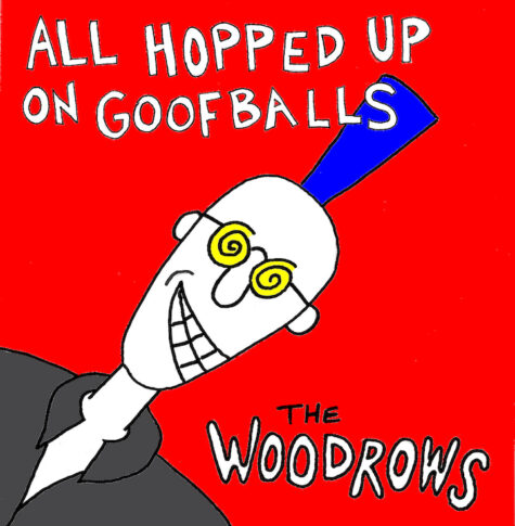 Woodrow Comics All Hopped Up on Goofballs album cover