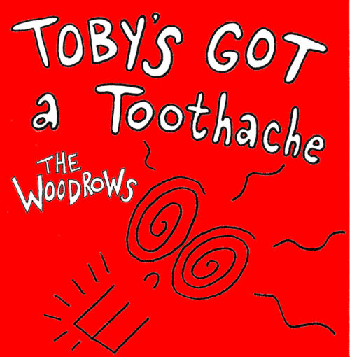 Toby's Got a Toothache album cover