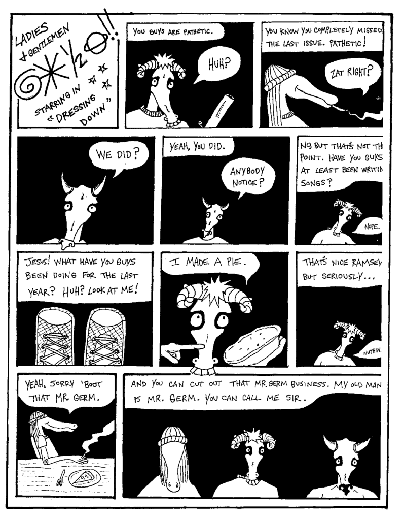 Joey Germ reprimands the band.